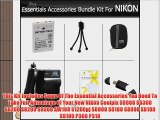 Essential Accessories Bundle Kit For Nikon Coolpix S9900 S800c S6300 S6200 S8200 S9300 AW100