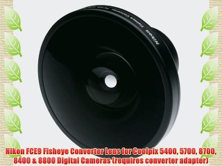 Nikon FCE9 Fisheye Converter Lens for Coolpix 5400 5700 8700 8400