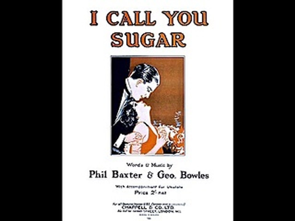 Alex Jackson's Plantation Orchestra - I Call You Sugar