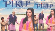 Piku Official First Look Deepika Padukone Amitabh Bachchan 2015