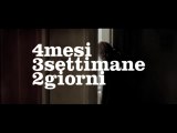 4 mesi, 3 settimane e 2 giorni (2007)