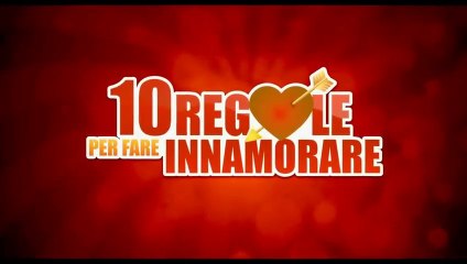 10 Regole per fare innamorare (2012)