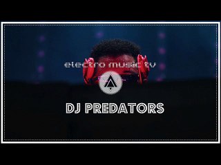 Electro Music TV - DJ PREDATORS