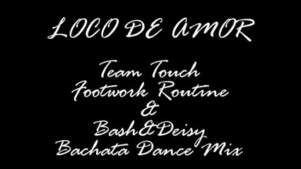 『Loco De Amor』Team Island Touch & Basi & Deisy Dance Mix