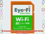 Eye-Fi 4GB Share Video SDHC Wireless Flash Memory Card EYE-FI-4SV