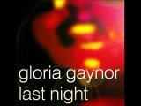 GLORIA GAYNOR - LAST NIGHT (steve anderson mardi gras mix) HQ