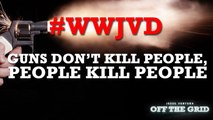 #WWJVD: Guns Don't Kill People, People Kill People