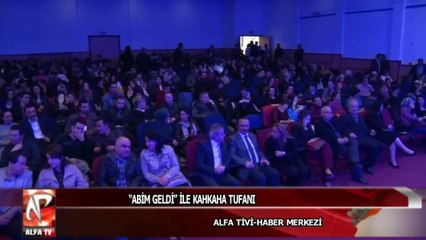 “abim geldi” ile kahkaha tufanı