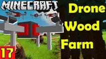 DRONES CUT WOOD Automatic Wood Farm in Nik Nikam's EPIC Minecraft Modded Survival Ep 17