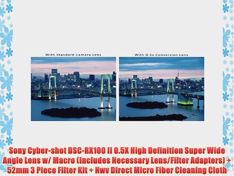 Sony Cyber-shot DSC-RX100 II 0.5X High Definition Super Wide Angle Lens w/ Macro (Includes