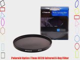 Polaroid Optics 77mm IR720 Infrared X-Ray Filter