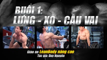 Tăng cơ giảm mỡ Lưng Xô Cầu Vai - Thể hình cường độ cao Leanbody nâng cao [Bản Full]