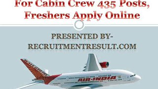 Air India Recruitment 2015 For Cabin Crew 435 Posts, Freshers