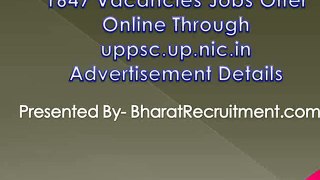 1647 Vacancies Jobs Offer Online Through uppsc.up.nic.in Advertisement Details
