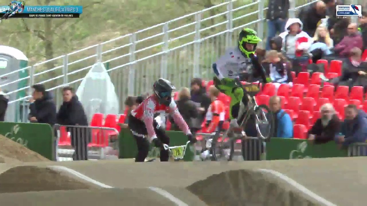 REPLAY MANCHES QUALIFICATIVES 3 SAMEDI MATIN LIVE COUPE DE FRANCE BMX À SAINT-QUENTIN EN YVELINES 28 MARS 201