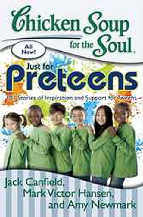 Download Chicken Soup for the Soul Just for Preteens ebook {PDF} {EPUB}