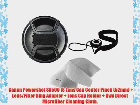Canon Powershot SX500 IS Lens Cap Center Pinch (52mm) Lens/Filter Ring Adapter Lens Cap