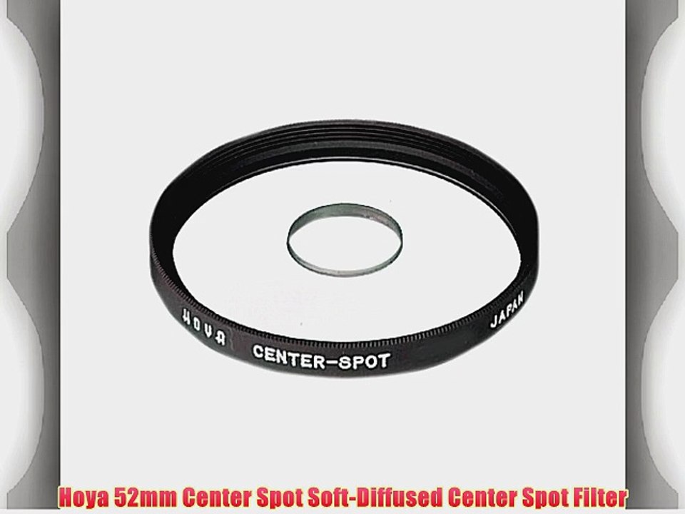 Hoya 52mm Center Spot Soft-Diffused Center Spot Filter