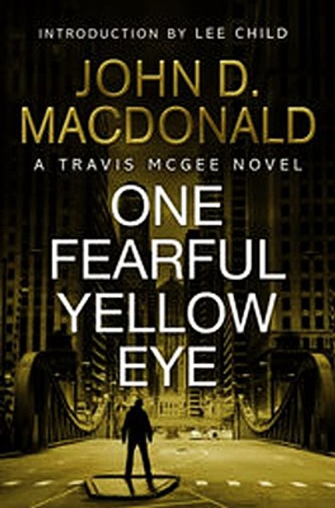 Download One Fearful Yellow Eye  Introduction by Lee Child ebook {PDF} {EPUB}