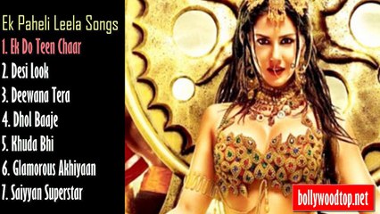 Ek Paheli Leela 2015 - Full Hindi Songs - Songs jukebox