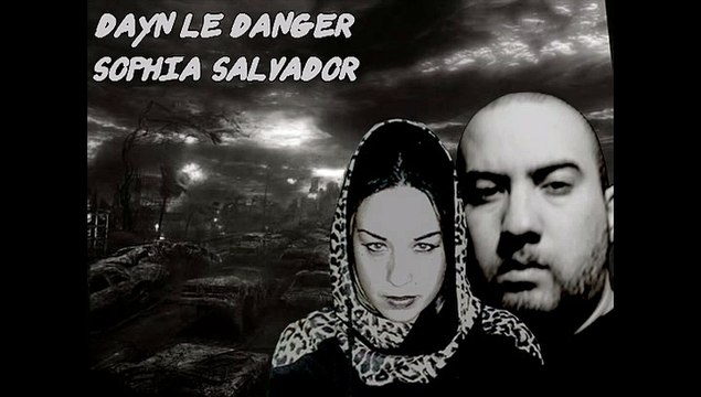 Dayn Le Danger feat Sophia Salvador - La Fin D'un Monde