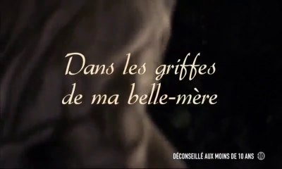 Dans les griffes de ma belle-mère 1/2