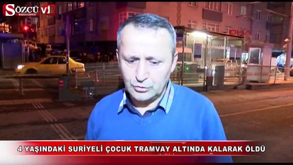 Suriyeli çocuk tramvayın altında kaldı