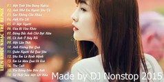 Liên Khúc Nhạc Trẻ Remix Mới Và Hay Nhất  - Nhạc Trẻ Tình Yêu