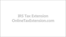File Tax Extension - IRS Tax Extension - IRS E File Extension