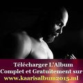 Télécharger Kaaris - Le Bruit De Mon Ame Album Complet Gratuit