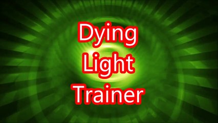 Dying Light trainer