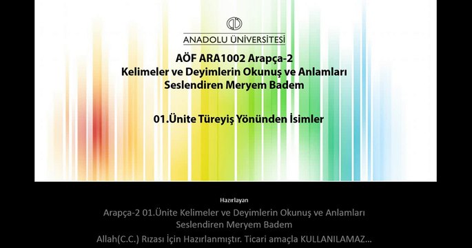 AÖF ARA1002 Arapça-2 01.Ünite Kelimeler ve Deyimlerin Okunuş ve Anlamları