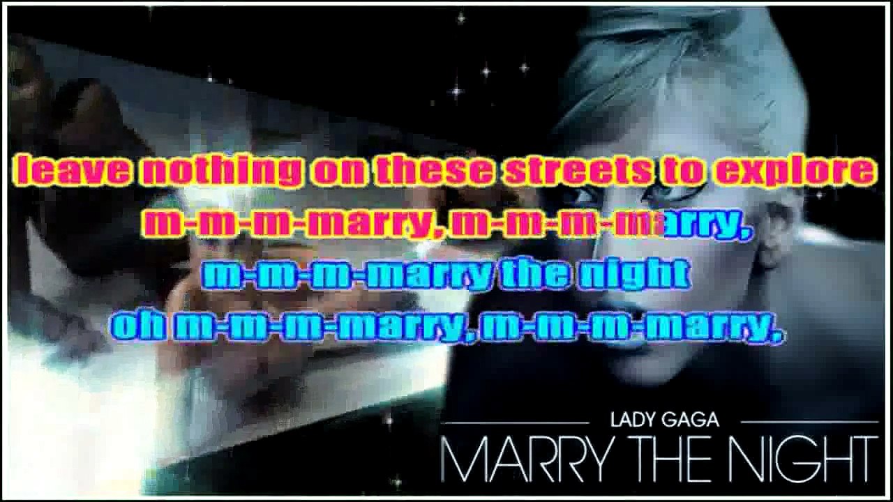 KARAOKE LADY GAGA - Marry the night