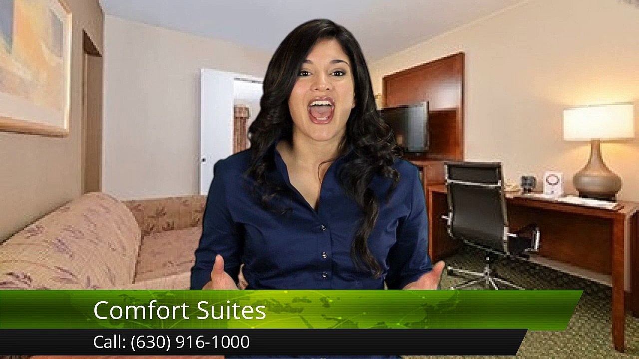 Comfort Suites Oakbrook Terrace         Excellent         Five Star Review by T.D.