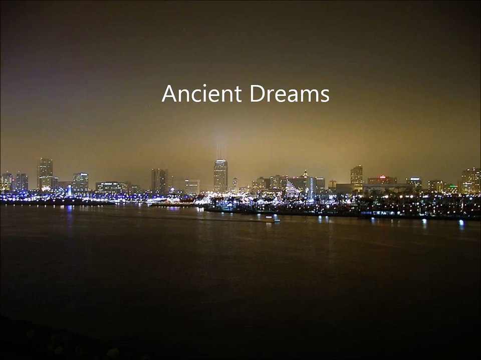 Ancient Dreams