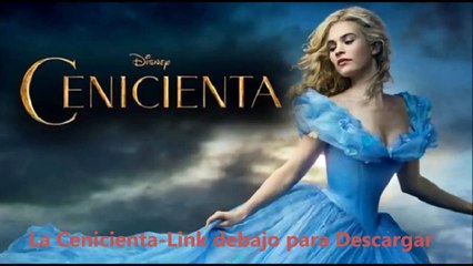 la cenicienta 2015 pelicula completa