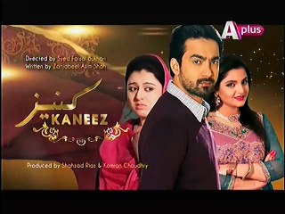Kaneez Episode 62 Promo on Aplus 30 March 2015