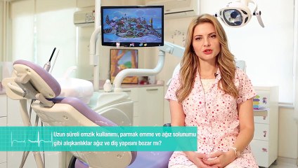 Çocuklarda Ağız ve Diş Yapısını Bozan Alışkanlıklar