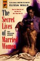Download The Secret Lives of Married Women ebook {PDF} {EPUB}