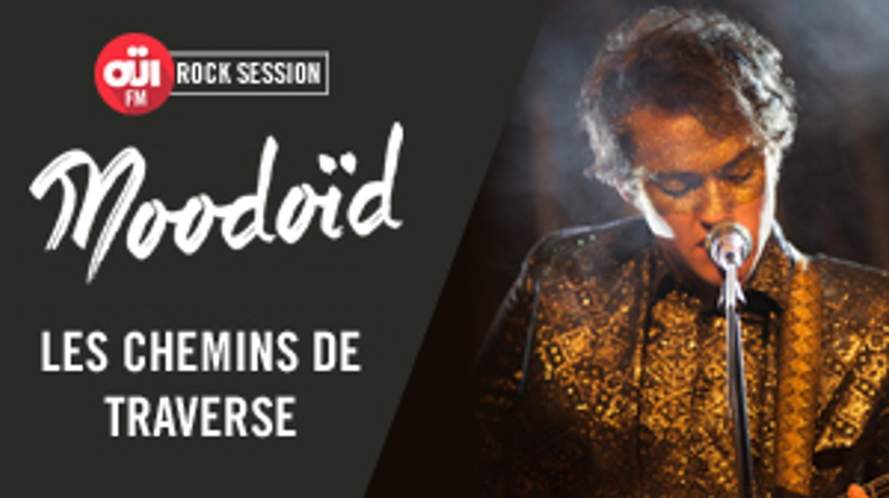 Moodoïd - Les Chemins de traverse