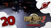 Euro Truck Simulator 2 | Balade en Multi - Episode 20