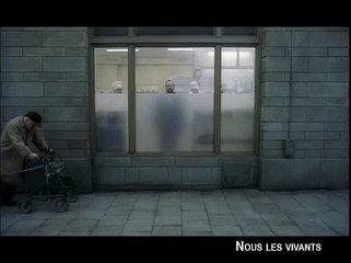 NOUS, LES VIVANTS - Bande-annonce