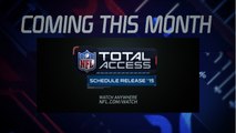 NFL Total Access Schedule Release '15 Coming This Month spot