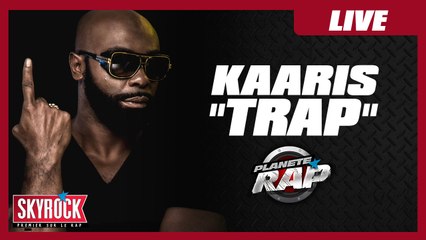 Kaaris "Trap" en live dans Planète Rap !