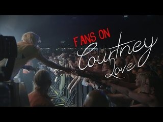 Fans on Courtney Love - Part 1