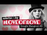 Love on Love: Courtney Love Fan Hangout #3