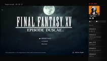 2015-03-29 Live FFXV episode duscae part 1
