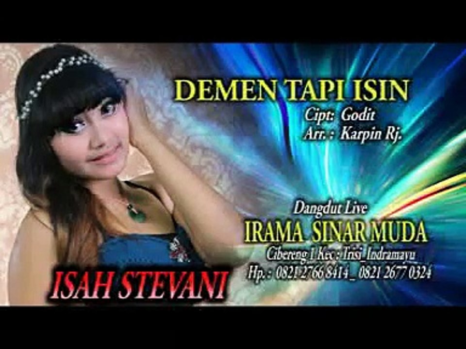 DEMEN TAPI ISIN isah stevani @ lagu tarling 2014