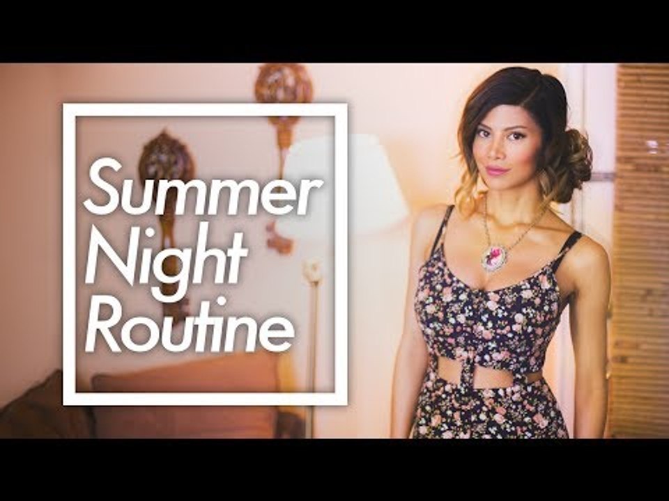 Summer Night Routine