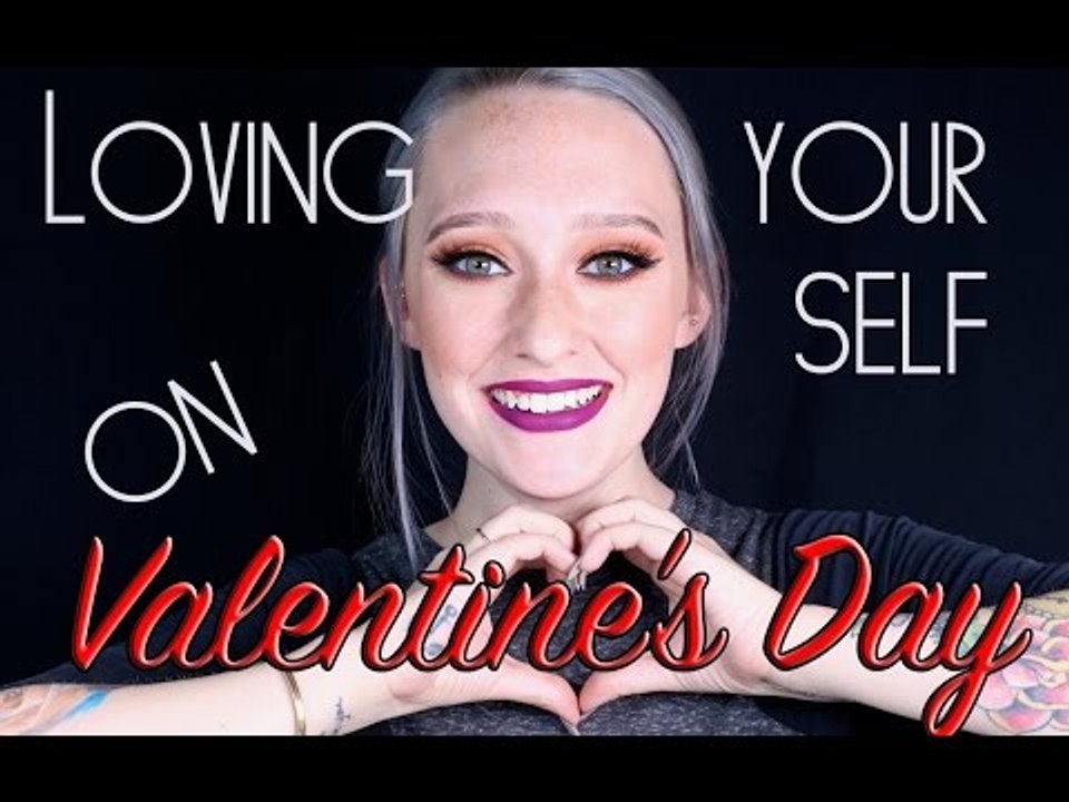 Loving Yourself On Valentine's Day